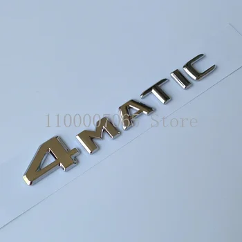 2017 Naujausios chromo sidabro plokščios raidės 4Matic ABS emblema, skirta Mercedes Benz A C E GLA GLC GLE automobilio bagažinės vardinės lentelės logotipo lipdukas