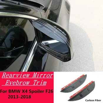 Anglies pluošto galinio vaizdo veidrodžio dangtelio lipduko apdailos rėmo skydo antakių lietus BMW X4 spoileriui F26 2013 2014 2015 2016 2017 2018