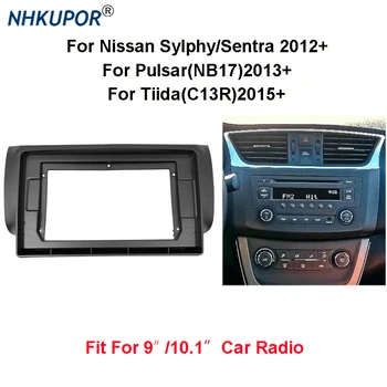 Automobilinė radijo fascija Nissan Sylphy/Sentra/Pulsar(NB17)/Tiida(C13R) Auto Stereo Install Dash Panel Frame Kit Bezel Faceplate