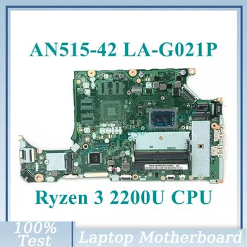 DH5JV LA-G021P Pagrindinė plokštė su Ryzen 3 2200U procesoriumi, skirtu Acer Aspire AN515-42 A315-41 nešiojamojo kompiuterio pagrindinei plokštei 100%Visiškai išbandyta veikia gerai