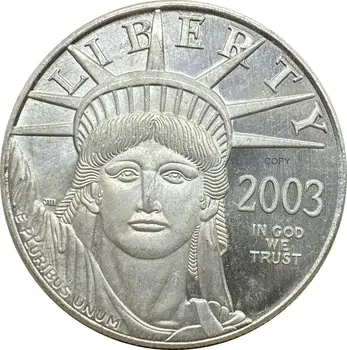 Jungtinės Amerikos Valstijos 2003 metai Laisvės statula 100 dolerių Erelio tauriųjų metalų monetos Padengta sidabro kopija Proginės monetos