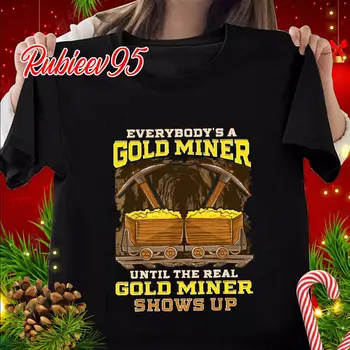 Mens Funny Gold Miner Mining Lover Unisex marškinėliai S-5XL