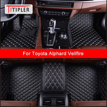 TITIPLER Custom automobilių grindų kilimėliai Toyota Alphard Vellfire Auto Accessories Foot Carpet