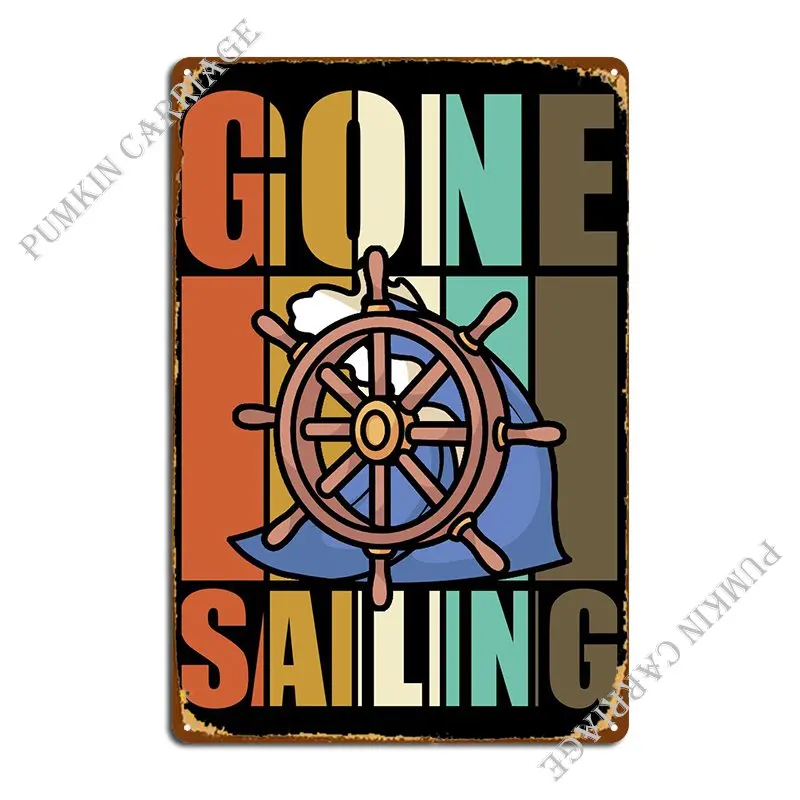Gone Sailing Vintage Boat Metal Plaque Plakatas Tapyba Namų kinas Svetainė Alavo ženklo plakatas Nuotrauka 0